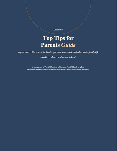 Clinara™ Top Tips for Parents